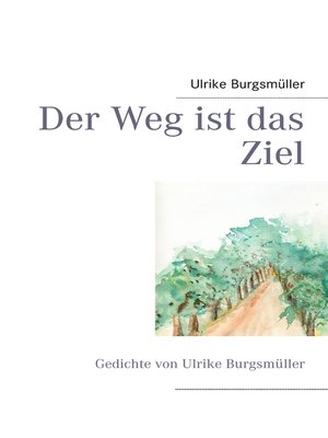 cover image of Der Weg ist das Ziel